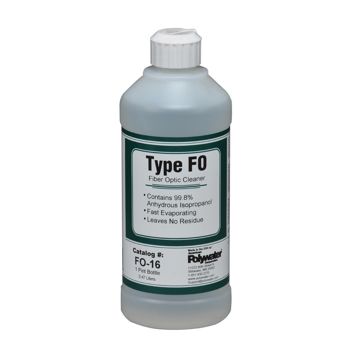 Polywater&reg; Type FO&trade; FO-16 Anhydrous Alcohol Fiber Optic Solvent, 1-Point, 16 oz Bottle, 22 ppm Fragrance, Isopropanol Composition, 40 to 120 deg F Storage Temperature, LEL:2% UEL:12.7% Flammability, 0.79 Specific Gravity, 12 months Shelf Life, Clear